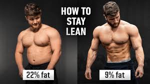 how to get lean stay lean forever