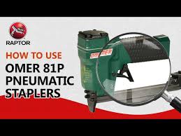 how to use omer 81p stapler pneumatic