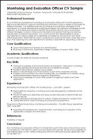 You can find a sample cv for use in the business world, academic settings, or one that lets you focus on your particular skills and abilities. Monitoring Evaluation Officer Cv Example Myperfectcv