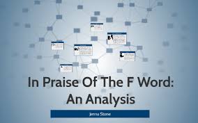 Summary of in Praise of the F Word