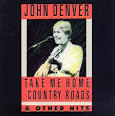 Take Me Home, Country Roads & Other Hits album by John Denver