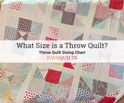 What Size Is A Throw Quilt Favequilts Com