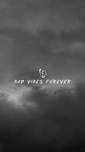 bad vibes forever iphone wallpapers