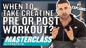 when to take creatine pre or post