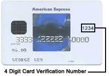 On american express (amex) cards, it is usually a four digit code on the front. Card Verification Number