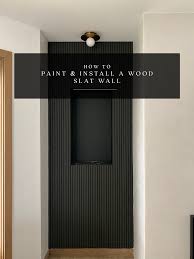 paint and install a wood slat wall