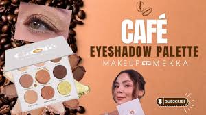 cafÉ eyeshadow palette makeup mekka