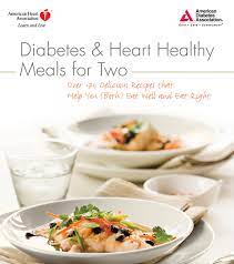Recipes like skillet lemon chicken with potatoes & kale and loaded black bean nacho soup are healthy, filling and can help you. Ebook Diabetes And Heart Healthy Meals For Two Von American Heart Association Isbn 978 1 58040 416 7 Sofort Download Kaufen Lehmanns De