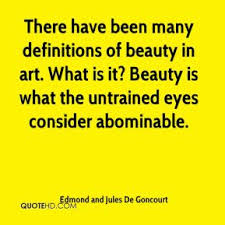 Edmond and Jules De Goncourt Quotes | QuoteHD via Relatably.com
