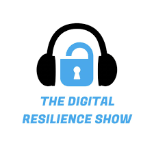 The Digital Resilience Show