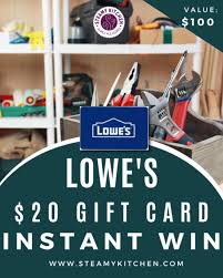 20 lowe s gift card instant win