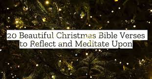 Send peace and goodwill to family and friends this season with an inspirational christmas card from christian inspirations. 20 Beautiful Christmas Bible Verses To Reflect And Meditate Upon By Michelle Lazurek