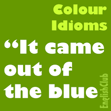 Colour Idioms Voary Englishclub