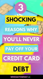 The fastest way to pay off your debt. How To Pay Off Credit Card Debt Fast Who Says What In 2021 Credit Cards Debt Paying Off Credit Cards Consolidate Credit Card Debt