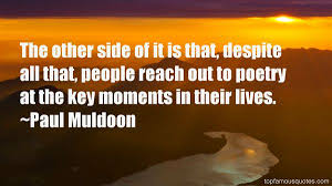 Paul Muldoon quotes: top famous quotes and sayings from Paul Muldoon via Relatably.com