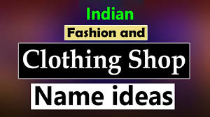 fashion name ideas in india