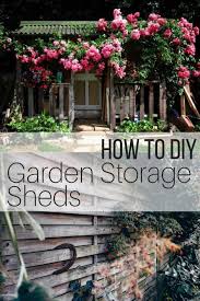 How To Diy Garden Storage Sheds The