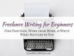 lance writing for beginners paid gigs work from home and view larger image if you ve ever considered earning money as a writer this article about lance