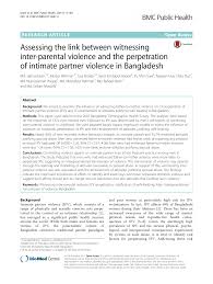 Assessing the link between witnessing inter-parental violence and the  perpetration of intimate partner violence in Bangladesh – topic of research  paper in Health sciences. Download scholarly article PDF and read for free