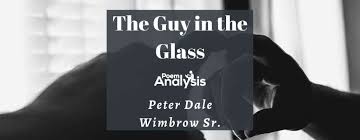 The Glass By Dale Wimbrow Poem Ysis