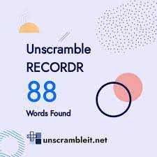 words unscrambled from letters recordr