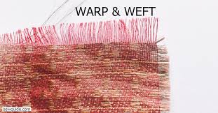warp weft of fabric their role in