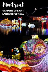 Montreal Lantern Festival Explore The