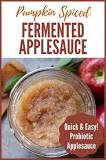 What does fermented applesauce taste like?
