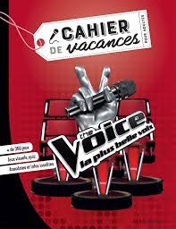 Amazon.fr - Cahier de vacances - The Voice - THE VOICE - Livres