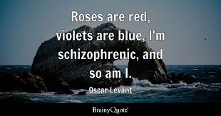 oscar levant roses are red violets