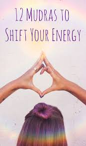 12 Mudras To Shift Your Energy Zenned Out