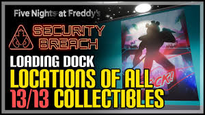 all loading dock collectibles fnaf