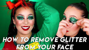 how to remove glitter from face without
