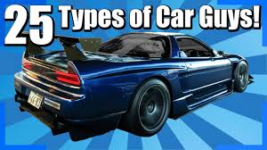 25 types of car guys in 10 minutes