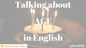 how to talk about age in english