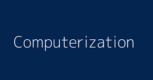Computerization | Definitions & Meanings That Nobody Will Tell You.