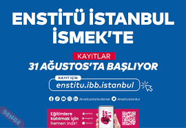 Enstitü İstanbul İsmek Kayıtları 31 Ağustos'ta Başlıyor - İstanbul Denge  Gazetesiİstanbul Denge Gazetesi