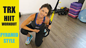 trx hiit workout pyramid style you