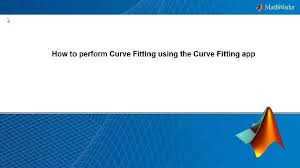 Curve Fitting App In Matlab