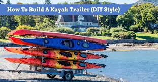 diy kayak trailer how to build make
