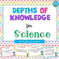 Dok Questions Stems For Science Depth Of Knowledge