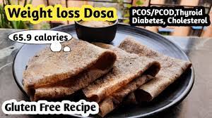 weight loss dosa breakfast dinner