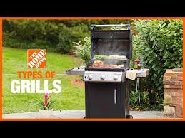 Types Of Grills The Home Depot
