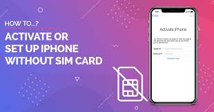Once activated the phone can be used without a sim card. How To Activate Or Set Up Iphone Without Sim Card