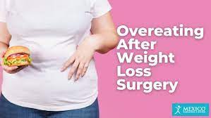overeating after weight loss surgery