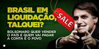 Resultado de imagem para bolsonaro vendendo o brasil