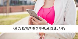¡ejercicios de kegel fáciles de seguir y recordatorios diarios que hacen que sea. Nafc S Review Of 3 Popular Kegel Exercise Apps Nafc