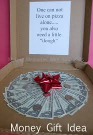 money gift idea can t live on pizza