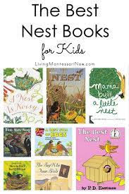 Today, i enjoy sharing my love of birds, nature, and books with children (and children at heart). The Best Nest Books For Kids Living Montessori Now