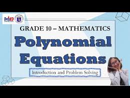 Polynomial Equations Grade 10